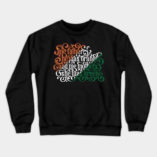 The Orange and the Green Crewneck Sweatshirt